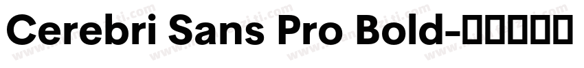 Cerebri Sans Pro Bold字体转换